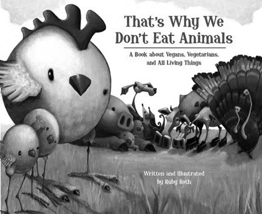Cover art for Ruby Roth's book 'That's why we don't eat animals